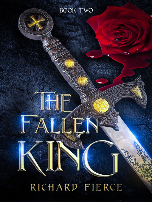 Title details for The Fallen King by Richard Fierce - Available